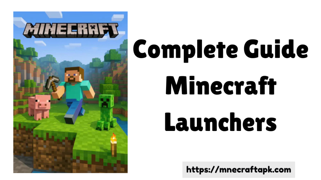 Minecraft Launchers